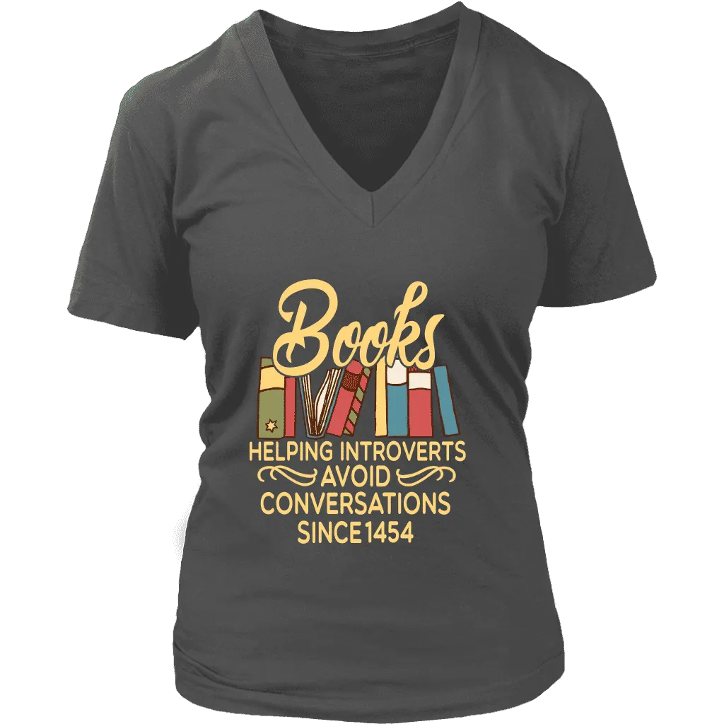 "Avoid Conversations since 1454" V-neck Tshirt